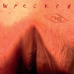 Pig Wrecked CD