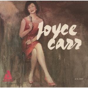 Joyce Carr ジョイス・カー＜完全限定生産盤＞ CD