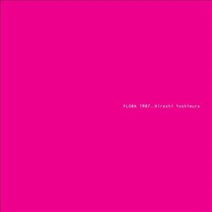 吉村弘 Flora 1987 LP