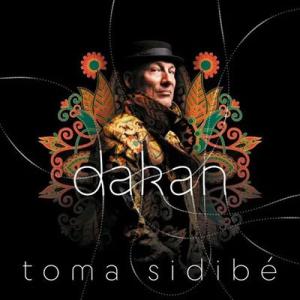 Toma Sidibe Dakan CD