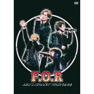 A.B.C-Z A.B.C-Z Concert Tour 2024 F.O.R＜通常盤＞ DVD