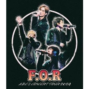 A.B.C-Z A.B.C-Z Concert Tour 2024 F.O.R＜通常盤＞ Blu-r...