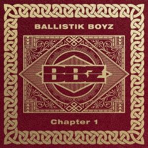 BALLISTIK BOYZ from EXILE TRIBE Chapter 1 ［2CD+Blu...