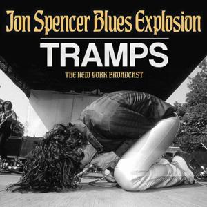 Jon Spencer Blues Explosion Tramps CD