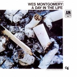 Wes Montgomery ア・デイ・イン・ザ・ライフ UHQCD