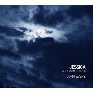 John Avery Jessica In The Room Of Lights CD