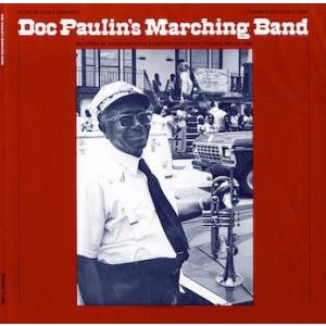 Doc Paulin's Marching Band Doc Paulin's Marching B...