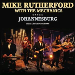 Mike &amp; The Mechanics Johannesburg CD