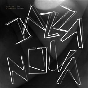 Jazzanova In Between Revisited: Jazzanova Live LP