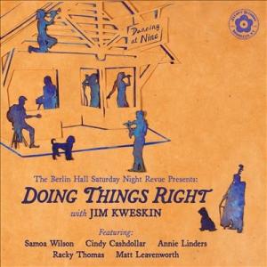 Jim Kweskin Doing Things Right CD