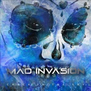 Mad Invasion Crack in the Sky CD