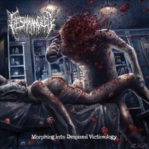 Fleshmangled Morphing Into Despised Victimology CD