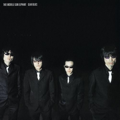 Thee Michelle Gun Elephant GEAR BLUES＜生産限定盤＞ LP