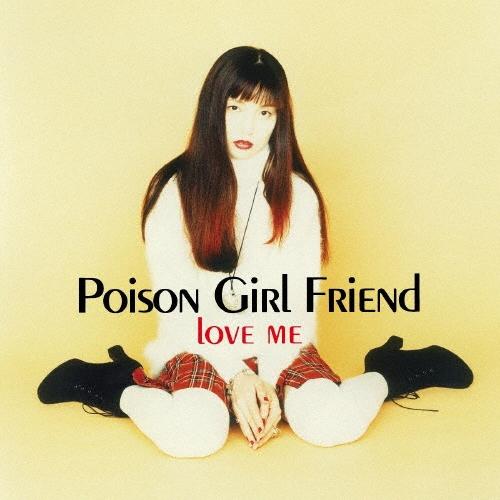 POiSON GiRL FRiEND LOVE ME LP