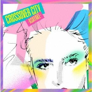 Various Artists CROSSOVER CITY -Asayake- Blu-spec ...