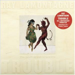 Ray Lamontagne Trouble (20th Anniversary Remastere...