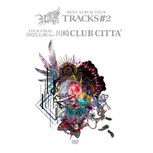 Royz Royz BEST ALBUM TOUR 「TRACKS #2」-TOUR FINAL- ...