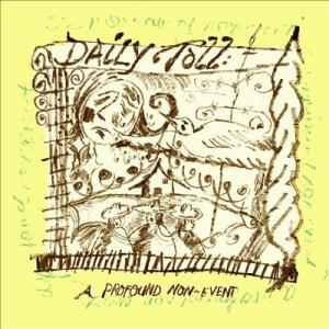 Daily Toll A Profound Non-Event＜Colored Vinyl＞ LP