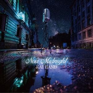 甲斐バンド ノワール・ミッドナイト ［CD+DVD］＜初回生産限定盤＞ CD