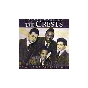 Johnny Maestro &amp; The Crests 20 All-Time Greatest H...
