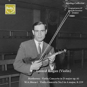 レオニード・コーガン ベートーヴェン: ヴァイオリン協奏曲 Op.61、モーツァルト: ヴァイオリン...
