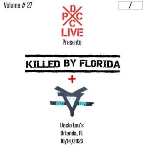 Killed By Florida Dcxpc Live Vol. 27 LP