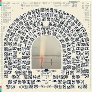 The Vernon Spring Under a Familiar Sun LP