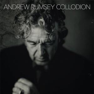 Andrew Rumsey Collodion LP