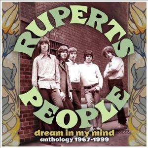 Rupert's People Dream In My Mind - Anthology 1967-...
