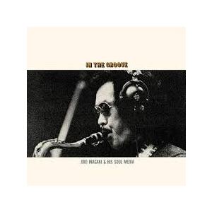 稲垣次郎とソウル・メディア In The Groove＜クリアイエローヴァイナル＞ LP ※特典あり