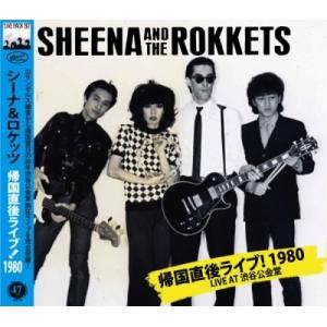 シーナ&amp;ロケッツ 帰国直後ライブ!1980＜限定盤＞ CD