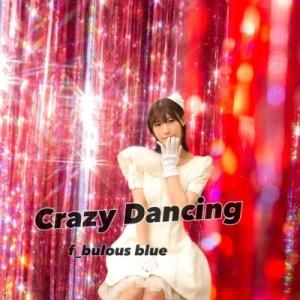 f_bulous blue Crazy Dancing CD-R
