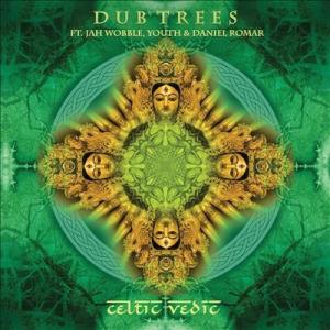 Dub Trees Celtic Vedic LP