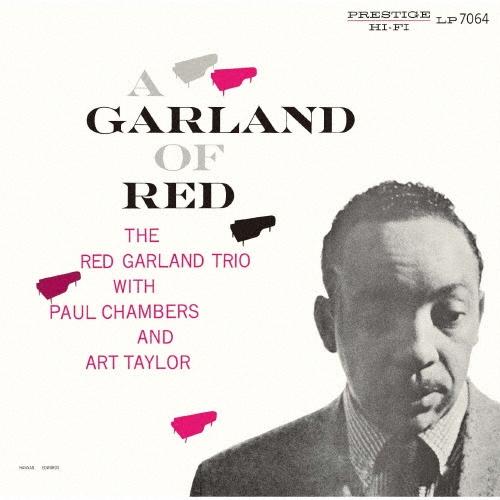 Red Garland Trio ア・ガーランド・オブ・レッド UHQCD