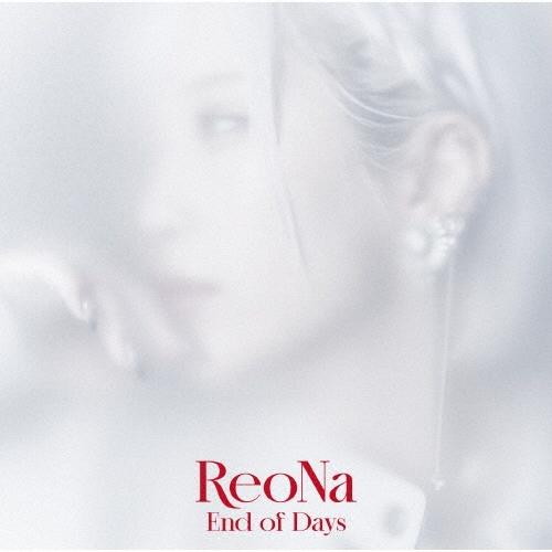 ReoNa End of Days＜通常盤＞ 12cmCD Single