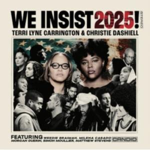 Terri Lyne Carrington We Insist 2025! CD