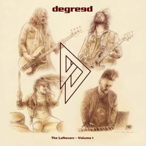 Degreed The Leftovers - Volume 1 CD