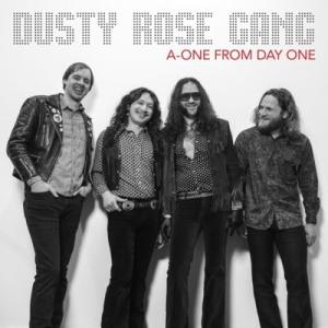 Dusty Rose Gang A-one From Day One CD