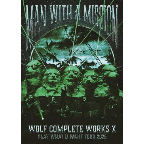 MAN WITH A MISSION Wolf Complete Works X 〜MAN WITH...