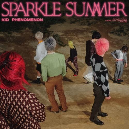KID PHENOMENON from EXILE TRIBE Sparkle Summer＜通常盤...