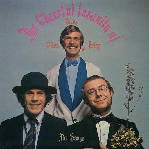 Giles, Giles &amp; Fripp ジャイルズ、ジャイルズ&amp;フリップ(ザ・ソングス) in S...
