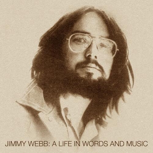 Jimmy Webb ア・ライフ・イン・ワーズ・アンド・ミュージック・ザ・リプリーズ・セヴンティーズ...