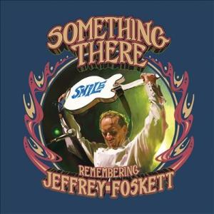 Jeffrey Foskett Something There: Remembering Jeffrey Foskett CD