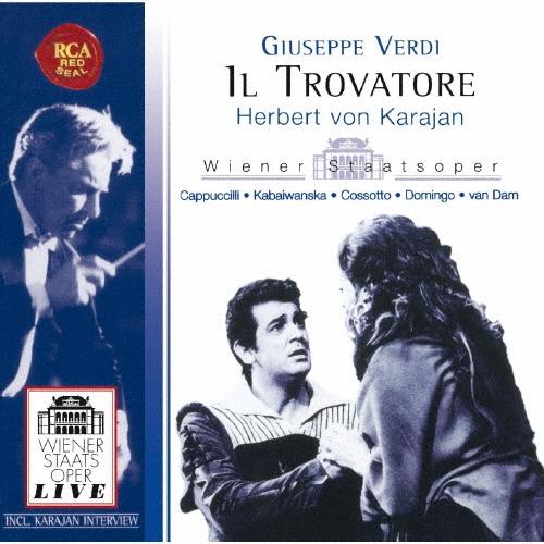 ヘルベルト・フォン・カラヤン ヴェルディ:歌劇「イル・トロヴァトーレ」(全曲) CD