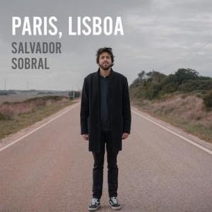 Salvador Sobral パリ、リスボア CD
