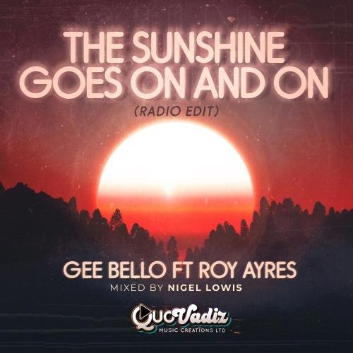 Gee Bello The Sunshine Goes On And On [Radio Edit]...