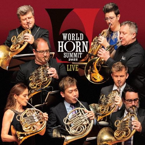 ワールド・ホルン・サミット ワールド・ホルン・サミット ライヴ CD