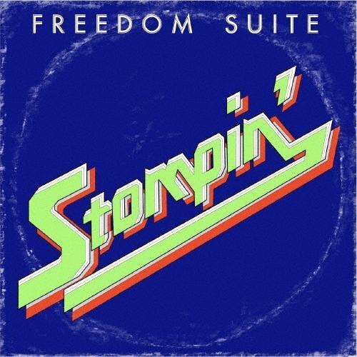 FREEDOM SUITE STOMPIN'＜限定生産盤＞ 7inch Single