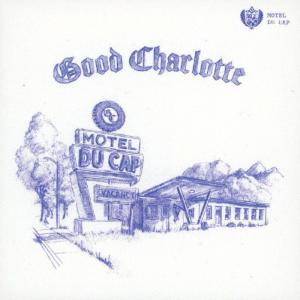 Good Charlotte モーテル ドゥ キャップ  CD