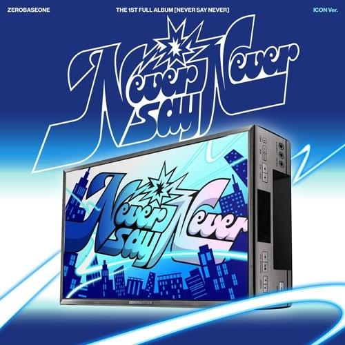 ZEROBASEONE NEVER SAY NEVER: ZEROBASEONE Vol.1 (PH...